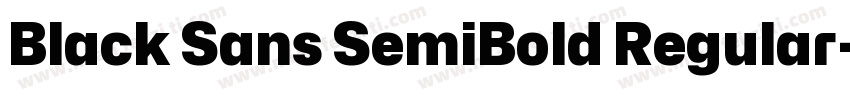 Black Sans SemiBold Regular字体转换